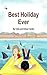 Best Holiday Ever by Orison Carlile
