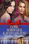 Cupid, Mardi Gras & Auld Lang Syne (Clan McKinloch, #4) Cupid, Mardi Gras & Auld Lang Syne (Clan McKinloch, #4)