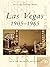 Las Vegas: 1905-1965 (Postcard History)