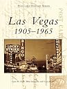 Las Vegas: 1905-1965 (Postcard History)