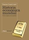 Historia económica mundial: De los orígenes a la actualidad