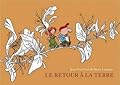 Le retour à la terre #1-2-3