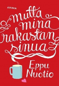 Mutta minä rakastan sinua (Hardcover)