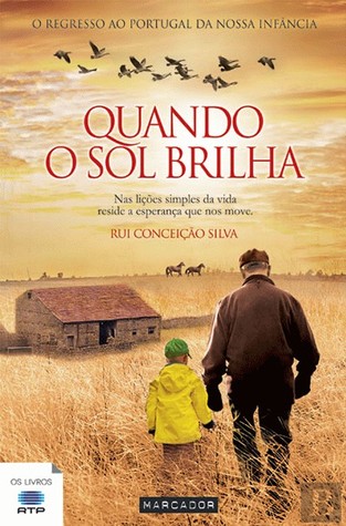 Quando o Sol Brilha by Rui Conceição Silva