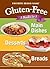 Gluten Free: 3 Books in 1: Main Dishes, Desserts, Breads