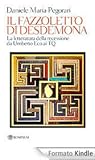 Il fazzoletto di Desdemona. La letteratura della recessione da Umberto Eco ai TQ