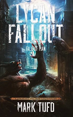 Fall of Man (Lycan Fallout #2)