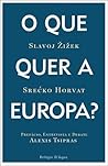 O Que Quer a Europa?