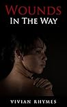 Wounds In The Way (Chapter 1)