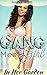 Gang Meets Girl: In Her Garden