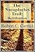 The Nacogdoches Trail by Robert C. Carroll