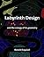 Labyrinth Design and the Energy of its Geometry by Ronald Esquivel