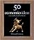 50 Economics Ideas You Really Need to Know by Edmund Conway