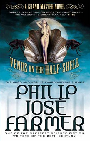 Venus on the Half-Shell: A Grandmaster Novel