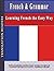 French & Grammar Learning French the Easy Way