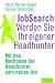 JobSearch. Werden Sie Ihr eigener Headhunter by Hans Rainer Vogel