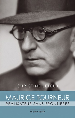 Maurice Tourneur, réalisateur sans frontières