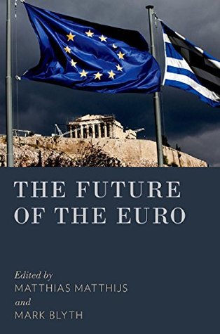 The Future of the Euro (Kindle Edition)