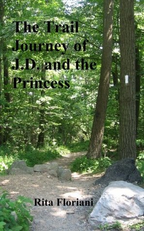 The Trail Journey of J.D. and the Princess (Paperback)