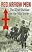 Red Arrow Men: The 32nd Division on the Villa Verde Trail