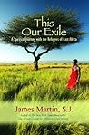 This Our Exile: A...