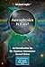 Astrophysics Is Easy!: An Introduction for the Amateur Astronomer (The Patrick Moore Practical Astronomy Series)