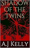 Shadow of the Twins (Dark-Eye: Shadow Soldier Book 1)