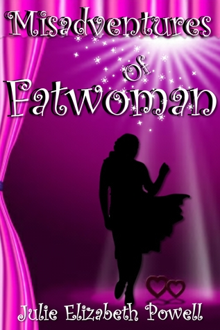 Misadventures Of Fatwoman