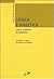 Lógica e Dialética - Lógica, Dialética. Decadialética - Col. - Filosofia