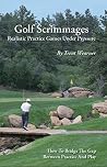 Golf Scrimmages: ...