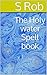 The Holy Water Spell book