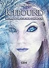 Icebound - Intrappolata nel ghiaccio by Laura Merlin