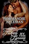 Taken by the Tycoon by Normandie Alleman