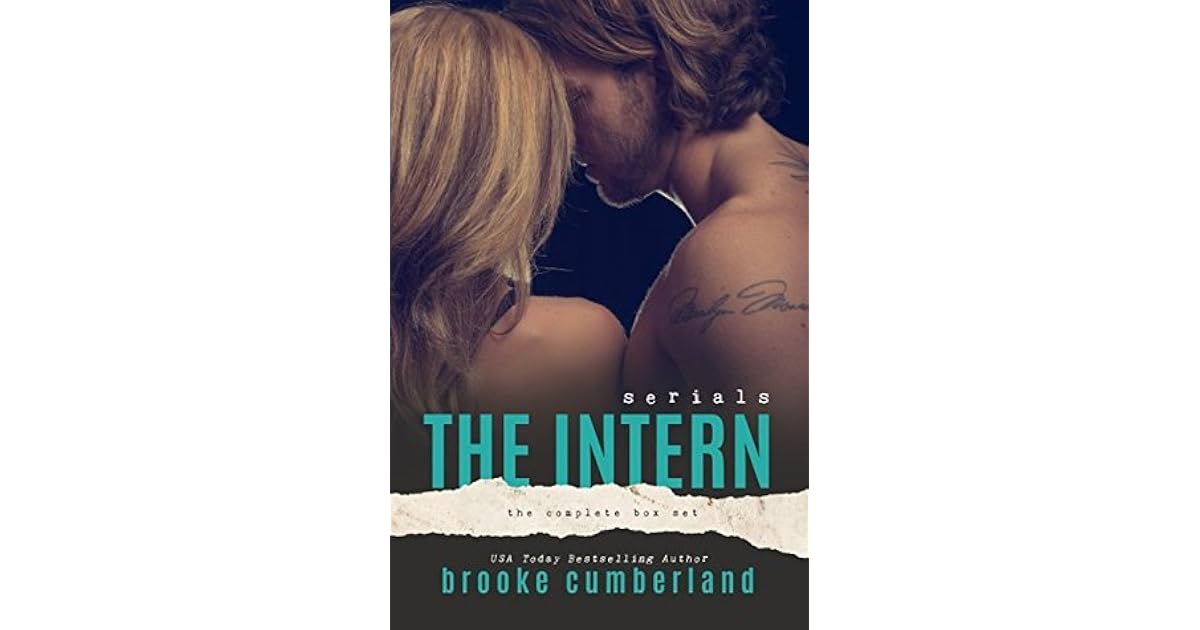 The Intern Serials Complete Box Set By Brooke Cumberland