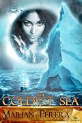 The Coldest Sea