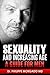 Sexuality and increasing âge A guide for men