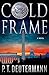 Cold Frame: A Novel