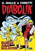 Diabolik Seconda serie n. 12: Scacco alla malavita