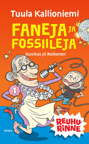Faneja ja fossiileja (Reuhurinteen ala-aste, #8)