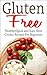 Gluten Free: Healthy, Quick and Easy Gluten Free Slow Cooker Recipes for Beginners
