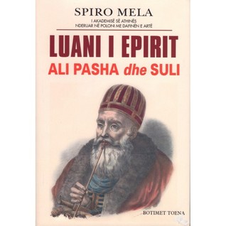 Luani i Epirit Ali Pasha dhe Suli