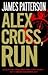 Alex Cross, Run by James  Patterson