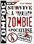 ZOMPOC: How to Survive a Zombie Apocalypse