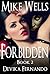 Forbidden, Book 2 by Mike Wells