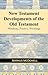 New Testament Developments of the Old Testament by Mark McDowell