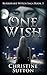 One Wish (Burkheart Witch Saga #3)