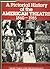 A Pictorial History of the American Theatre 1860-1985