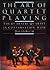 The Art of Quartet Playing