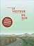 Le Visiteur Du Sud, Tome 1
