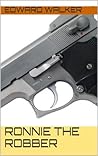 Ronnie the Robber Ronnie the Robber